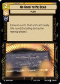 No Good to Me Dead [SOR] 186