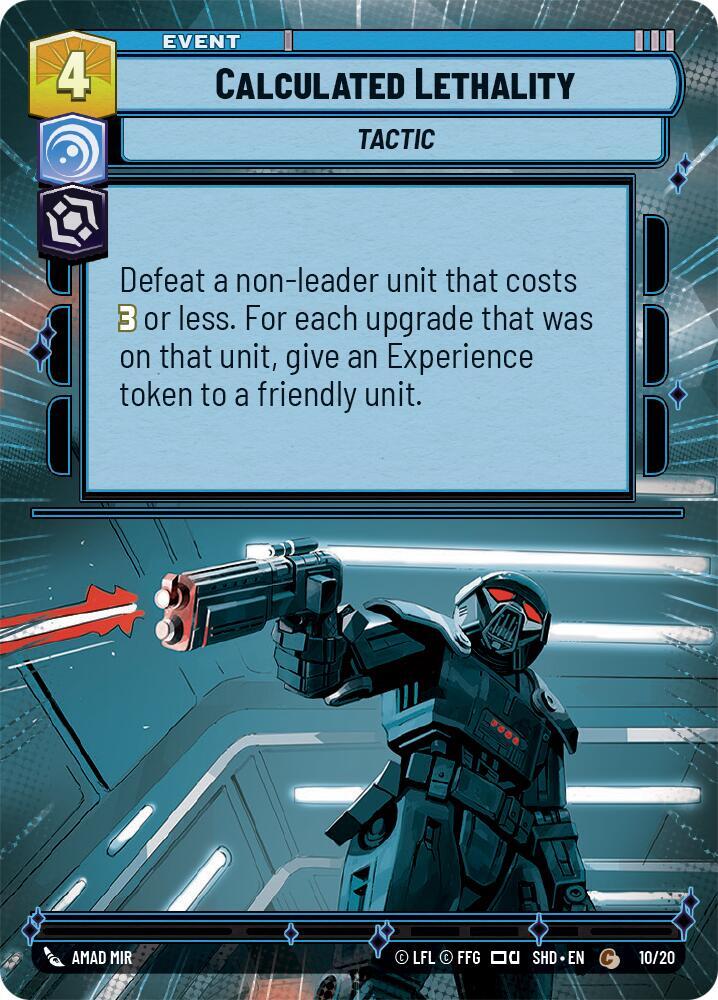Calculated Lethality (Hyperspace) - Shadows of the Galaxy: Weekly Play Promos (SHD-WPP)