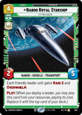 Naboo Royal Starship - Fit For A Queen [SEC] (Foil) 609
