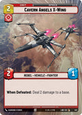 Cavern Angels X-Wing (Hyperspace) - A Lawless Time (LAW)