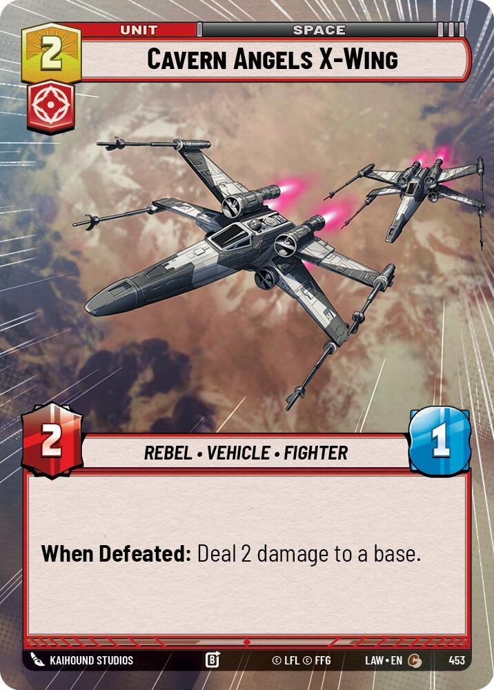 Cavern Angels X-Wing (Hyperspace) - A Lawless Time (LAW)