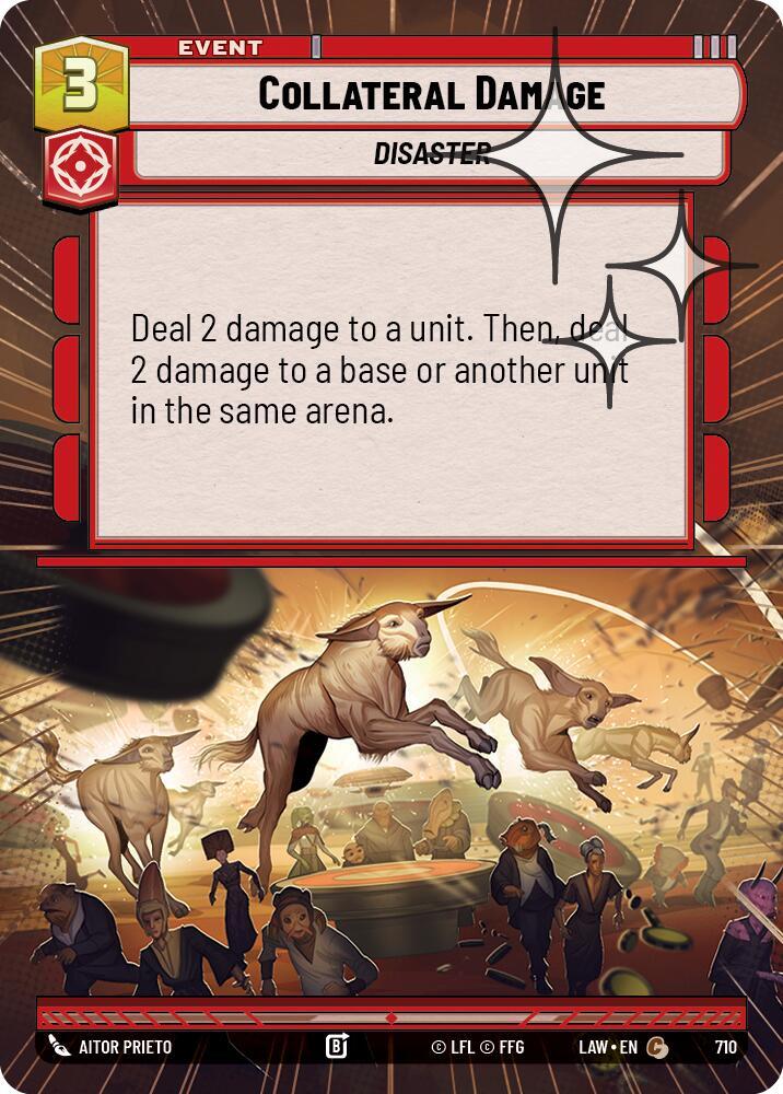 Collateral Damage [LAW] (Hyperspace Foil) 710