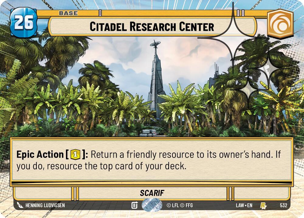 Citadel Research Center [LAW] (Hyperspace Foil) 532