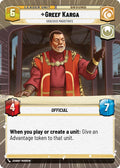 Greef Karga - Gracious Magistrate (Hyperspace) - Ashes of the Empire (ASH)