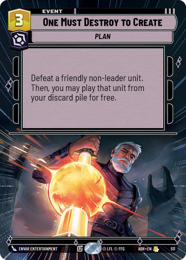 One Must Destroy to Create (Hyperspace) [ASH] 511