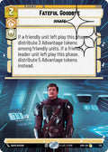 Fateful Goodbye (Hyperspace Foil) - Ashes of the Empire (ASH)