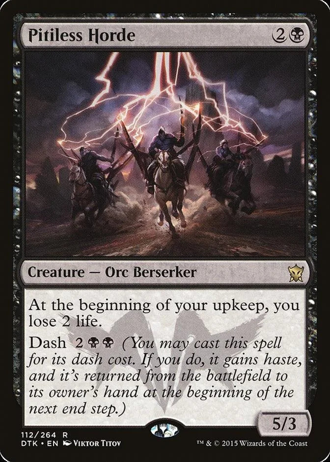 Pitiless Horde [DTK] 112
